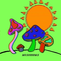 Mushrooms