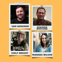 Episode 25: Ben, Sam, and Miranda on the making of music