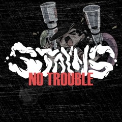 NO TROUBLE [15K FREE EP <3]