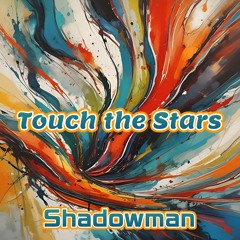 Touch The Stars