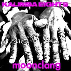 Moonclang - Kalimba Eights