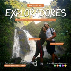 EP 22 - Exploradores - Papo Outdoor