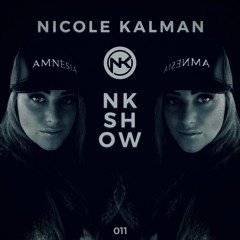 Nicole Kalman - NK SHOW #011