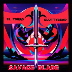 Savage Blade Sluttybear Drop (FREE DL)