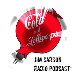 Cola And Lollipops Radio - Episode 2 - Hosted by Jim Carson