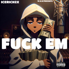 FUCK EM.m4a