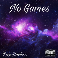 RicoStackzz - No Games (prod.gucci)