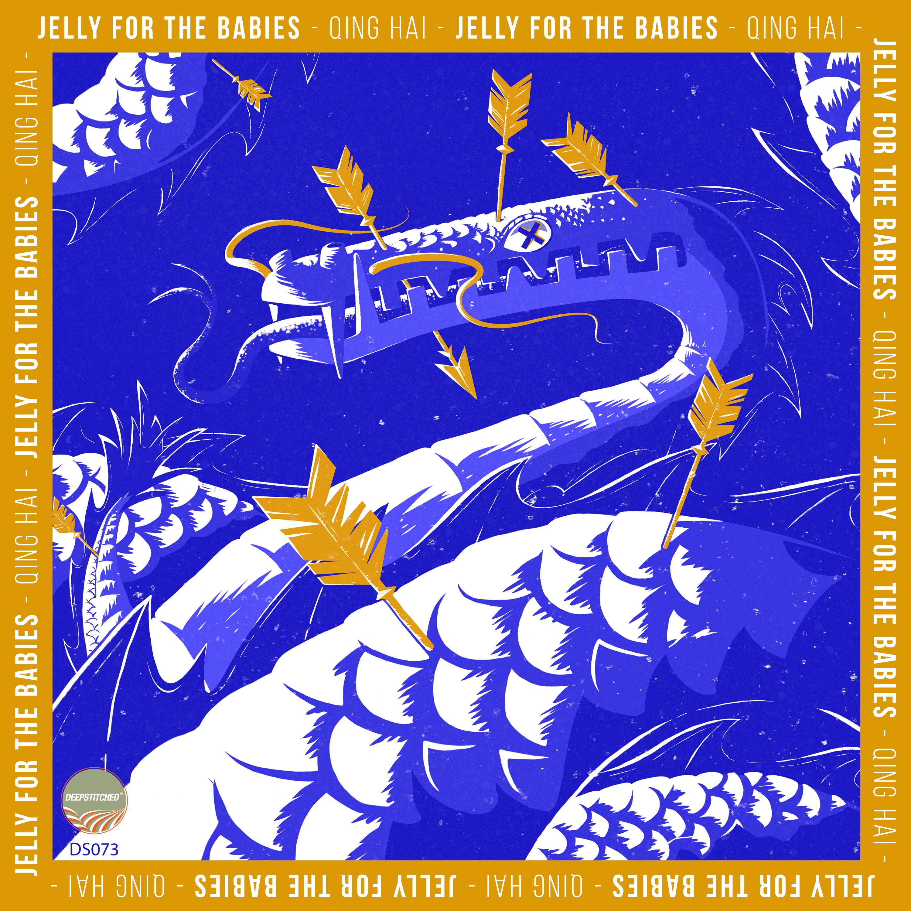 Jelly For The Babies – Qinghai (Original Mix) [Deepstitched]