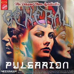 The Darrow Chem Syndicate - General (Pulsarion Remix)