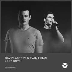 Davey Asprey & Evan Henzi - Lost Boys (Original Mix)