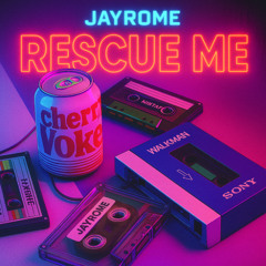 JAYR0ME - Rescue Me