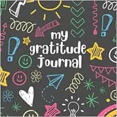 [GET] KINDLE PDF EBOOK EPUB Gratitude Journal for Kids: Fun & Interactive mindfulness diary for kids