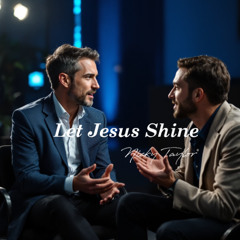 Let Jesus Shine