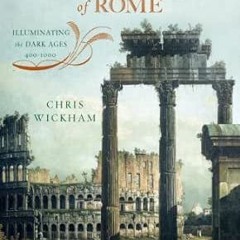 [GET] KINDLE 📕 The Inheritance of Rome: Illuminating the Dark Ages 400-1000 (The Pen