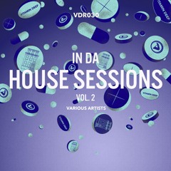 VDR030 : Various Artists - In Da House Sessions Vol.2