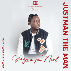 Priyè m pou nwèl - JUSTMAN UPDATE