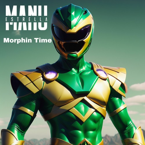 Manu Estrella - Morphin Time (Radio Edit) PLAYED @ EDC MEXICO 2024