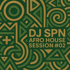 Afro House Session #02