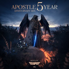 Apostle Records 5 Year Anniversary Set | Mixed by MOYLOM