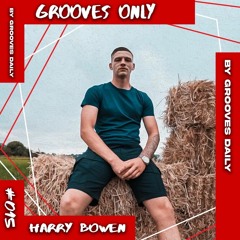 Grooves only 015 - Harry Bowen (summer drop)