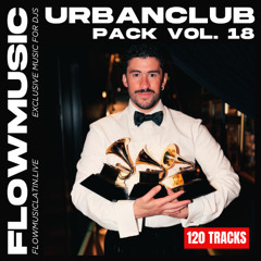 URBAN CLUB VOL. 18 🏆 (REMIXES, EDITS, MASHUPS) - 120 TRACKS