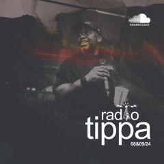 Radio Tippa // August & September 2024