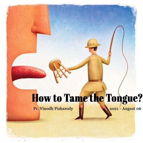 How To Tame Your Tongue