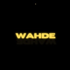 WAHDE (Progressive House )