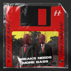 Pray For Bass - Breaks needs more bass vol.1