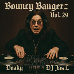 Doaky & Dj Jas L - Bouncy Bangerz Vol 29(Tracklist In Description)