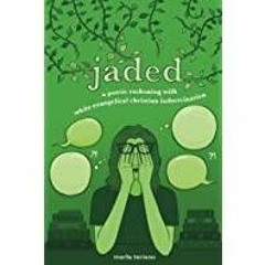 <<Read> jaded: a poetic reckoning with white evangelical christian indoctrination