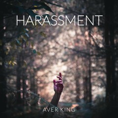 Harassment