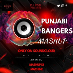 DJPSD - Punjabi Bangers Mashup 2021