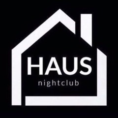 Haus Nightclub April Mix