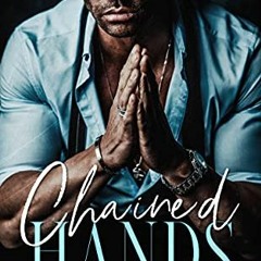 [Get] [KINDLE PDF EBOOK EPUB] Chained Hands: Keir & Sailor #1 (Chained Hearts Duet Series) by  T.L.