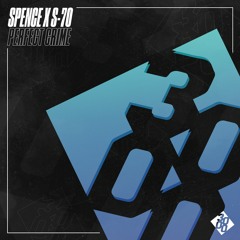 Spence x S-70 - Perfect Crime