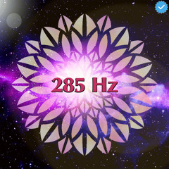 285 Hz Sanar Tejidos y Órganos