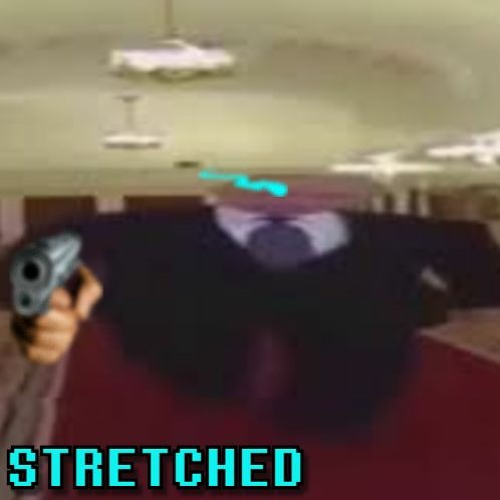 STRETCHED (a wide putin megalo) +FLP