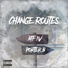 BTF Iv X Porterb-CHANGE ROUTES