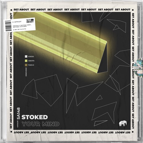 Stoked - Your Mind (Original Mix)