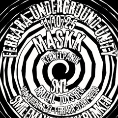 MASKK/ LIVE IN FERRARA 11-10-25