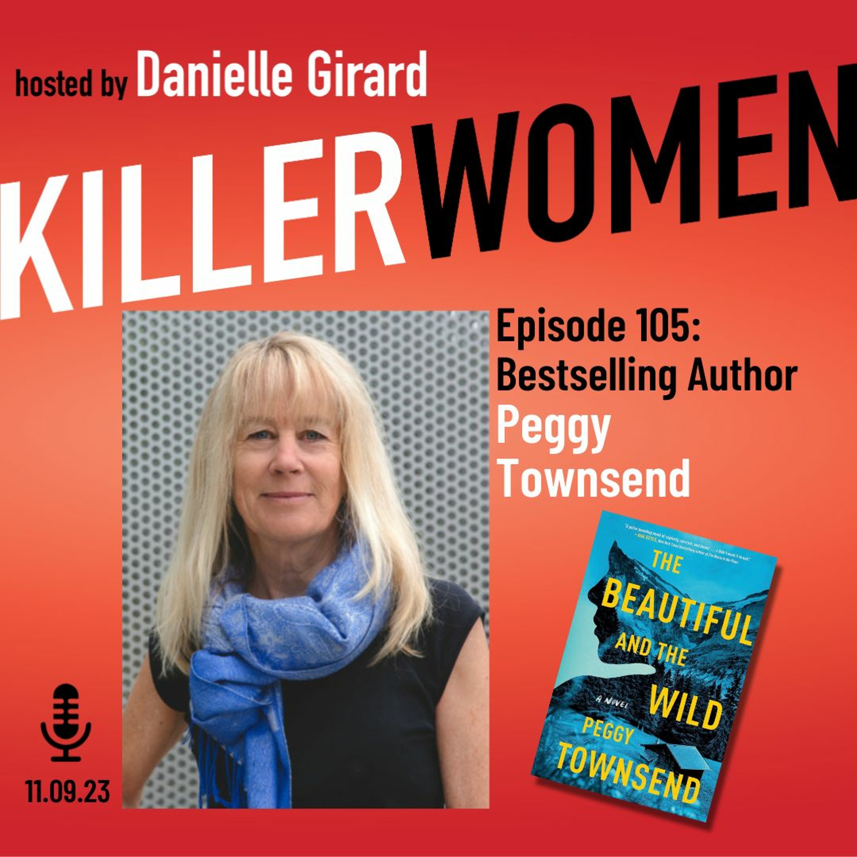 cover of episode THE BEAUTIFUL AND THE WILD: Peggy Townsend's next level book research trip in Alaska