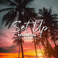 Set Up Mashup [DJ BILL REMIXX] 2020