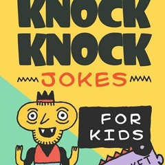 get [❤ PDF ⚡]  Ultimate Knock Knock Jokes For Kids: Small Pocket Sized