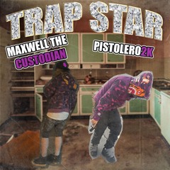 TRAP STAR + Pistolero2k