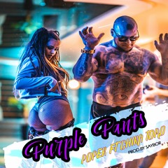 Popek ft. Chikatoro - Purple Pants (Prod.by Saybor)