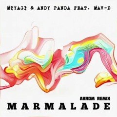 [ПОЛНАЯ ВЕРСИЯ] Miyagi & Andy Panda feat. Mav-d - Marmalade.mp3