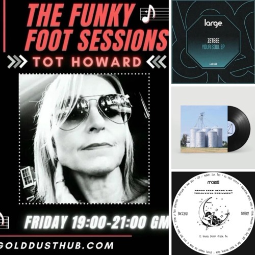 The Funky Foot Sessions 119 - 26 - 08 - 22