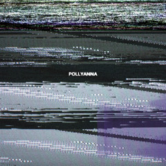 POLLYANNA