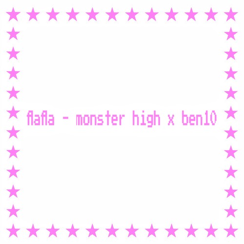 [monsterhigh x ben10]
